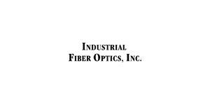 Industrial Fiber Optics, Inc.